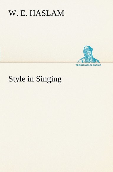 bokomslag Style in Singing