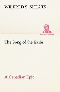 bokomslag Song of the Exile-A Canadian Epic