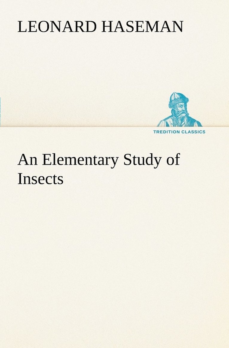 An Elementary Study of Insects 1