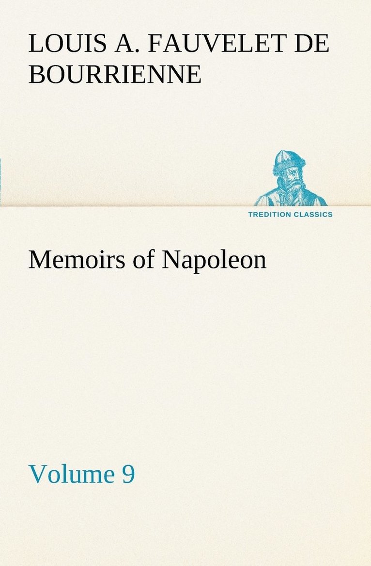 Memoirs of Napoleon - Volume 09 1