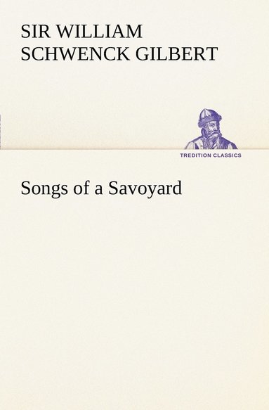 bokomslag Songs of a Savoyard