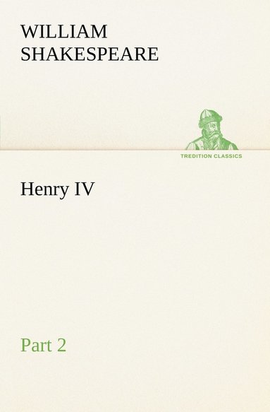 William Shakespeare - Henry IV Part 2, Häftad