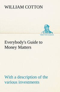 bokomslag Everybody's Guide to Money Matters