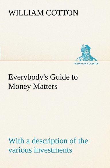 bokomslag Everybody's Guide to Money Matters