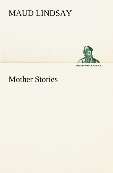 bokomslag Mother Stories