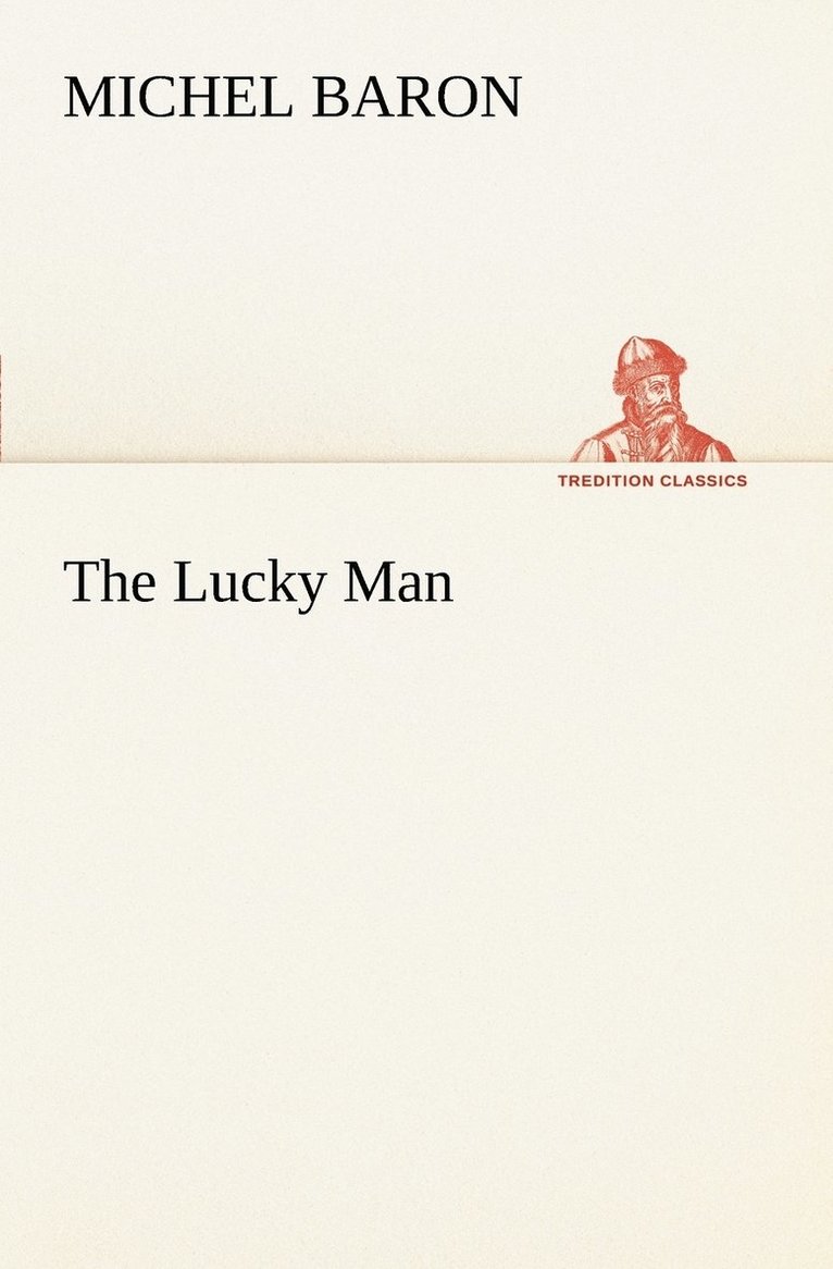 The Lucky Man 1