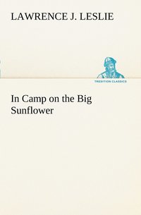bokomslag In Camp on the Big Sunflower