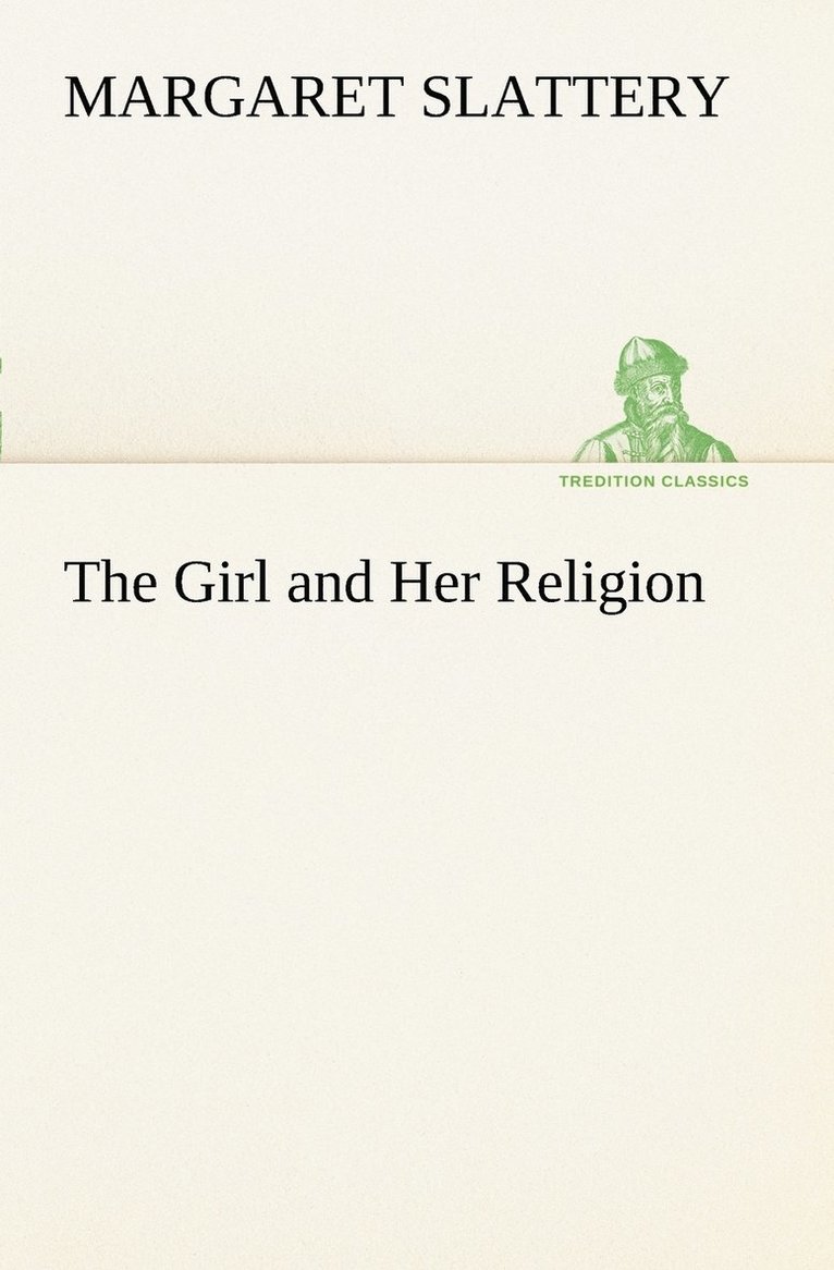 The Girl and Her Religion 1