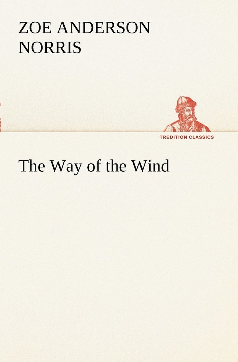 The Way of the Wind 1