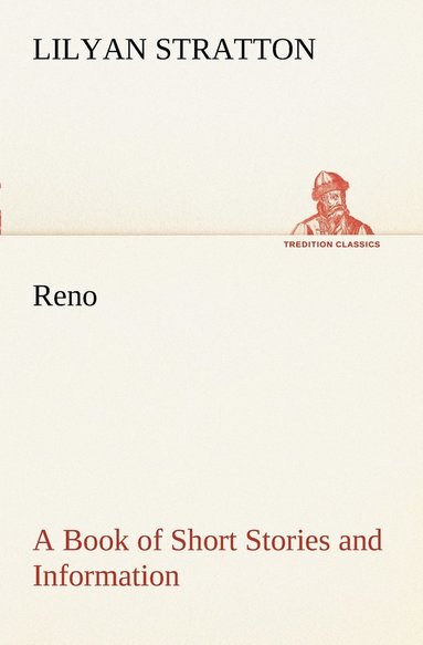 bokomslag Reno - a Book of Short Stories and Information