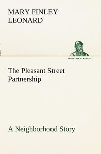 bokomslag The Pleasant Street Partnership A Neighborhood Story