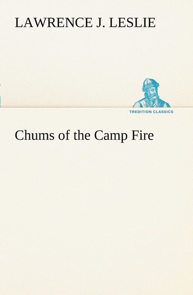 bokomslag Chums of the Camp Fire