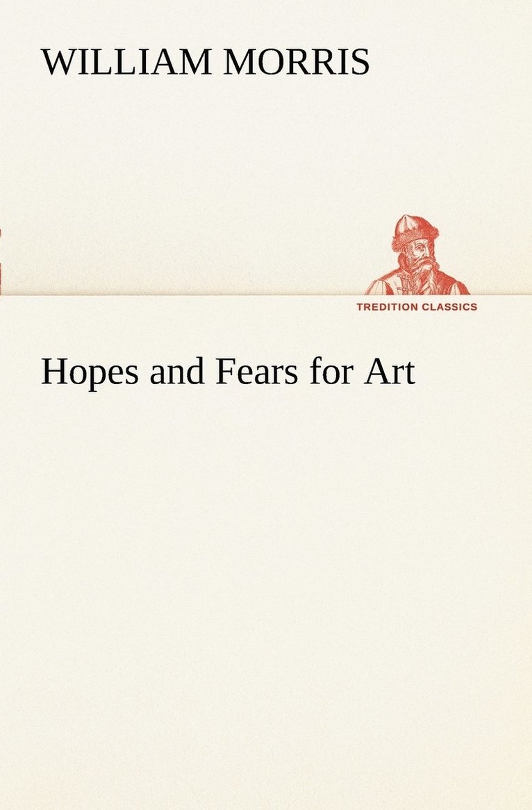 Hopes and Fears for Art 1