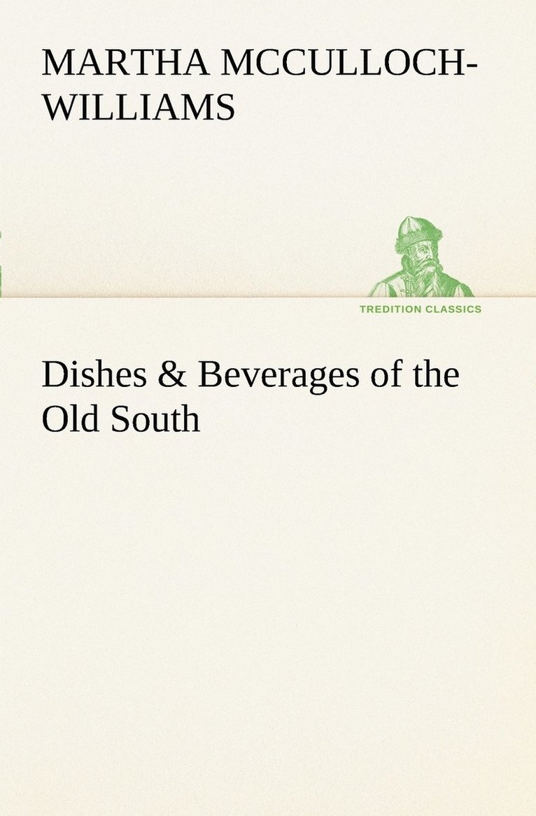 Dishes & Beverages of the Old South 1