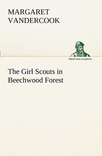 bokomslag The Girl Scouts in Beechwood Forest