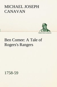 bokomslag Ben Comee A Tale of Rogers's Rangers, 1758-59