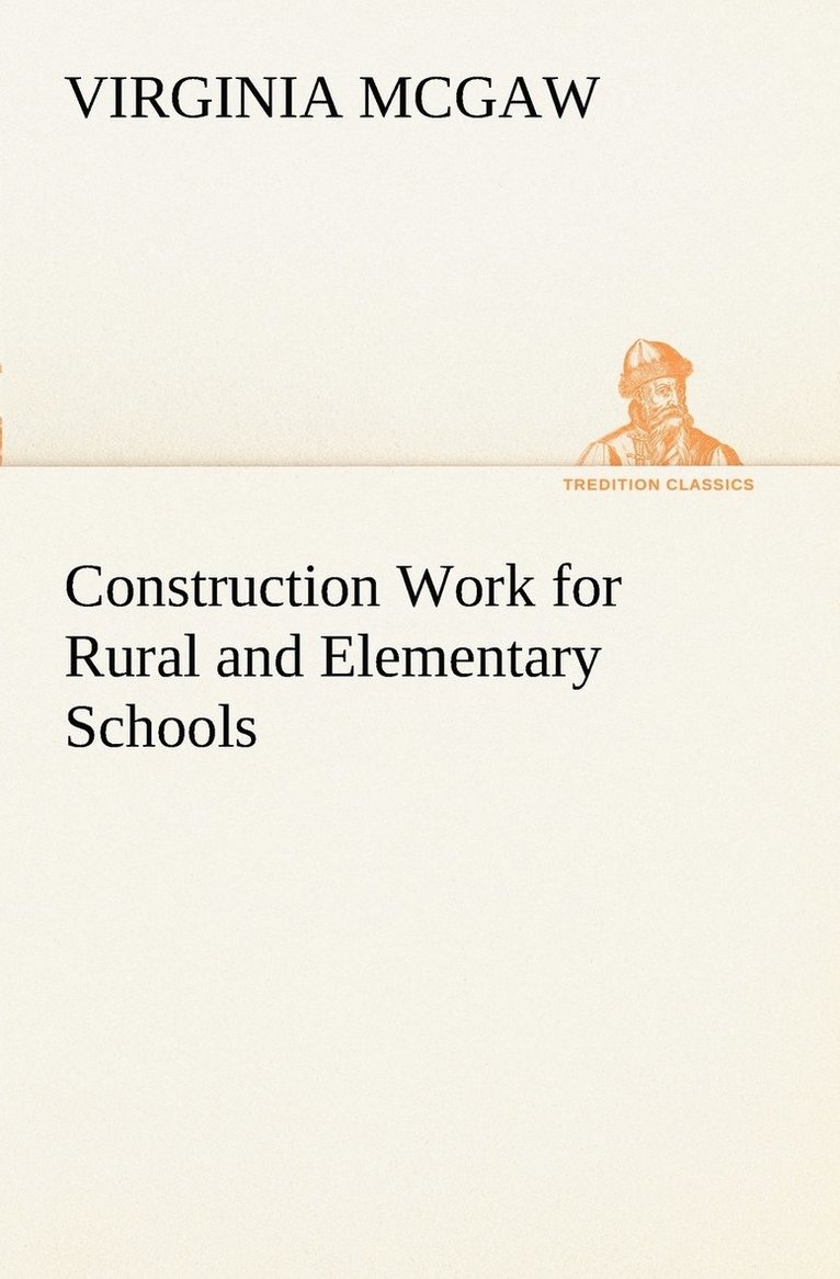 Construction Work for Rural and Elementary Schools 1