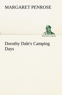 bokomslag Dorothy Dale's Camping Days