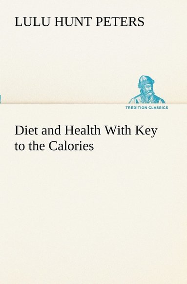 bokomslag Diet and Health With Key to the Calories