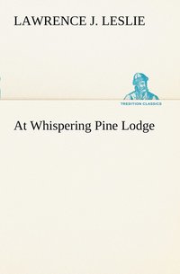 bokomslag At Whispering Pine Lodge