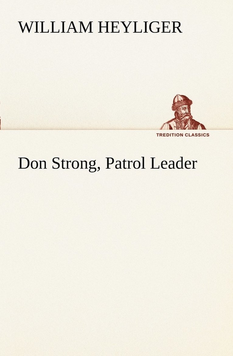 Don Strong, Patrol Leader 1