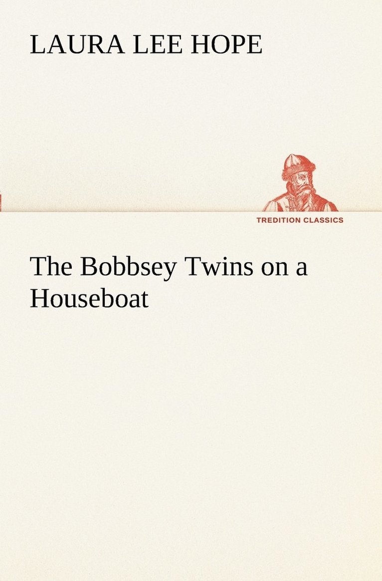 The Bobbsey Twins on a Houseboat 1