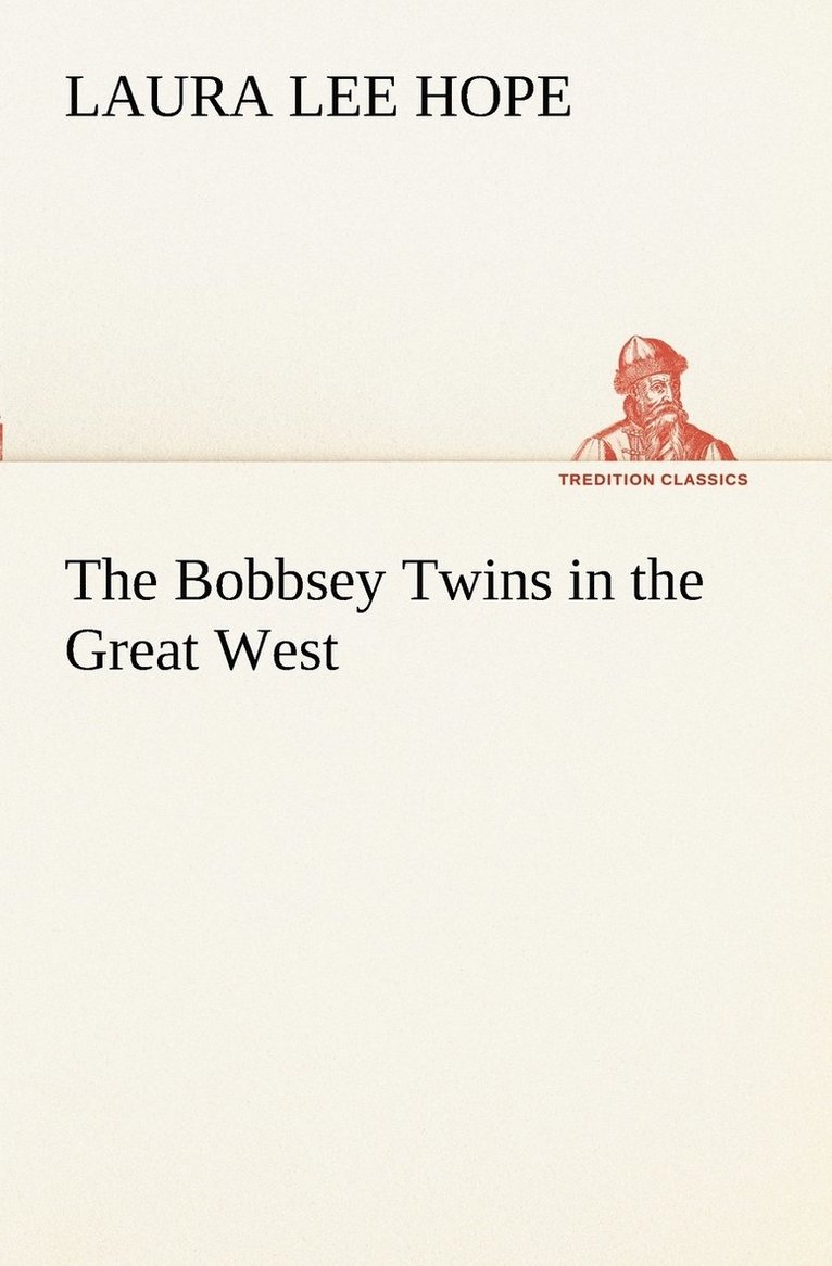 The Bobbsey Twins in the Great West 1