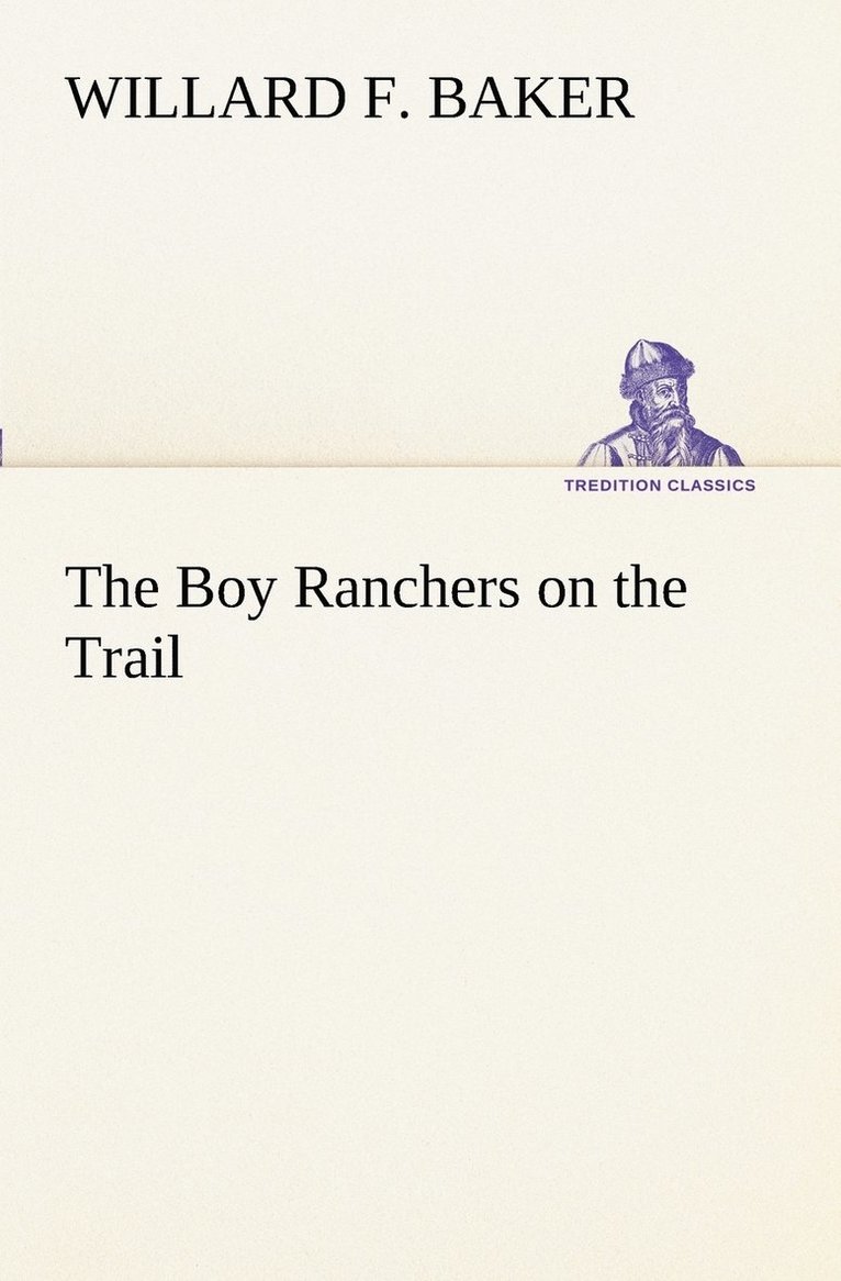 The Boy Ranchers on the Trail 1