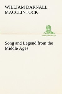 bokomslag Song and Legend from the Middle Ages