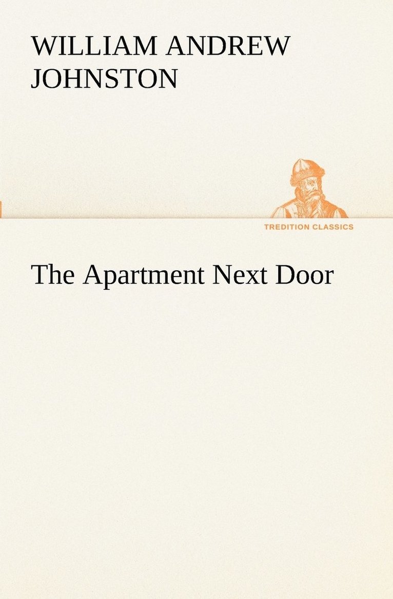 William Andrew Johnston - Apartment Next Door, Häftad