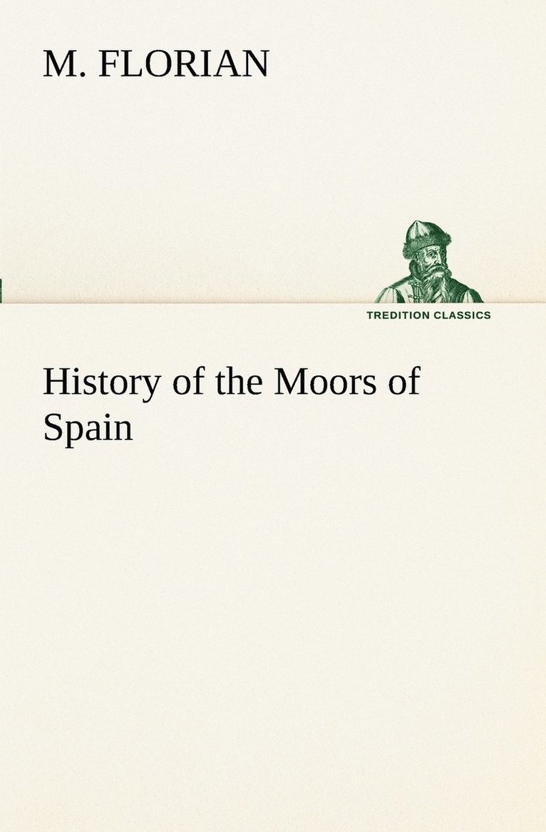 History of the Moors of Spain 1