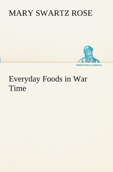 bokomslag Everyday Foods in War Time