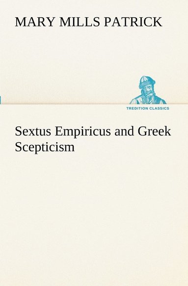 bokomslag Sextus Empiricus and Greek Scepticism