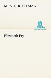 bokomslag Elizabeth Fry