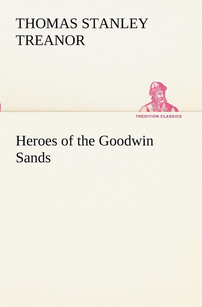 Heroes of the Goodwin Sands 1