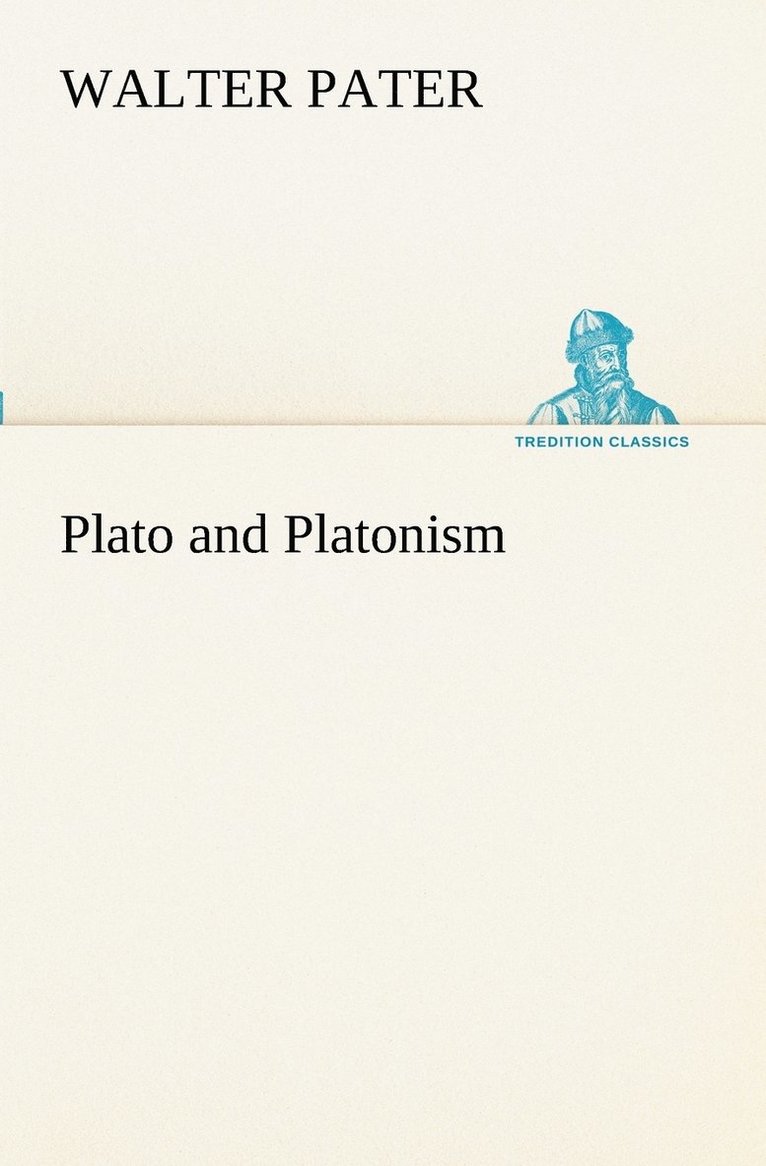 Plato and Platonism 1