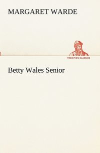 bokomslag Betty Wales Senior