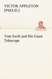 bokomslag Tom Swift and His Giant Telescope