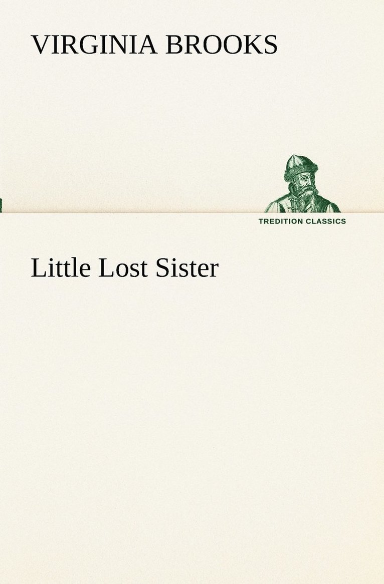 Virginia Brooks - Little Lost Sister, Häftad