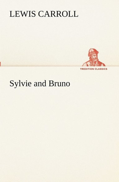 bokomslag Sylvie and Bruno