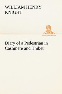 bokomslag Diary of a Pedestrian in Cashmere and Thibet