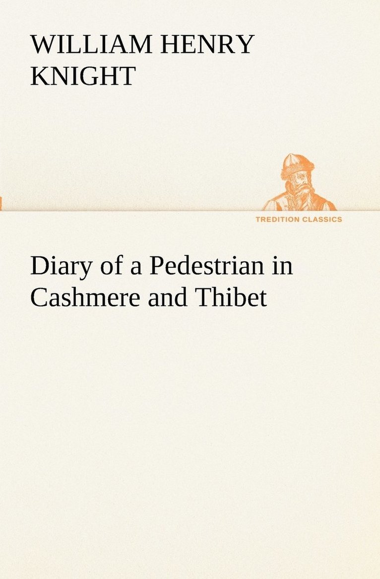 Diary of a Pedestrian in Cashmere and Thibet 1