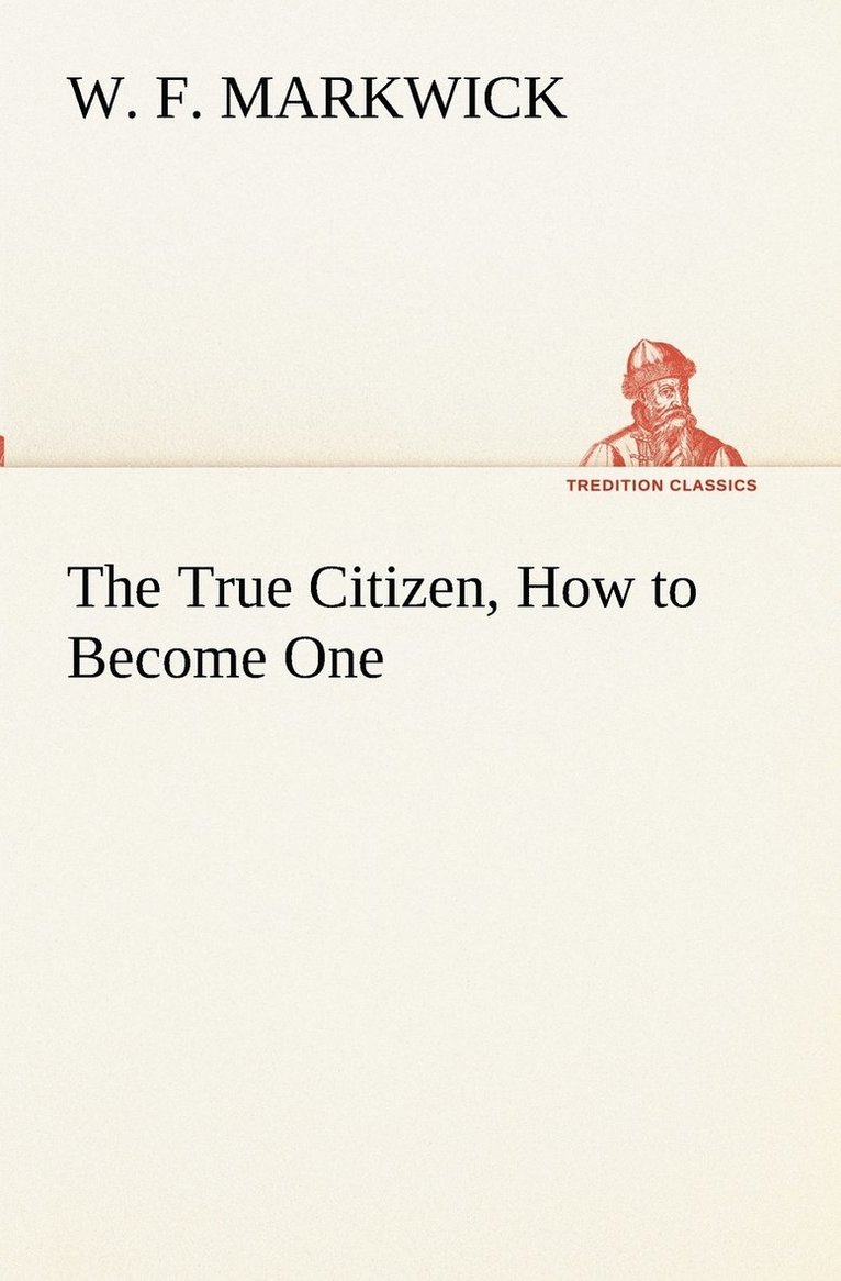 True Citizen, How to Become One