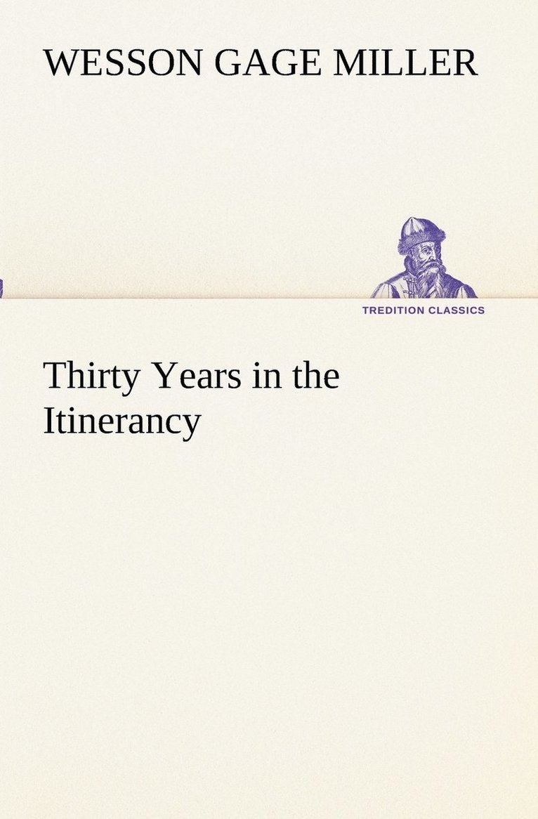 Thirty Years in the Itinerancy 1