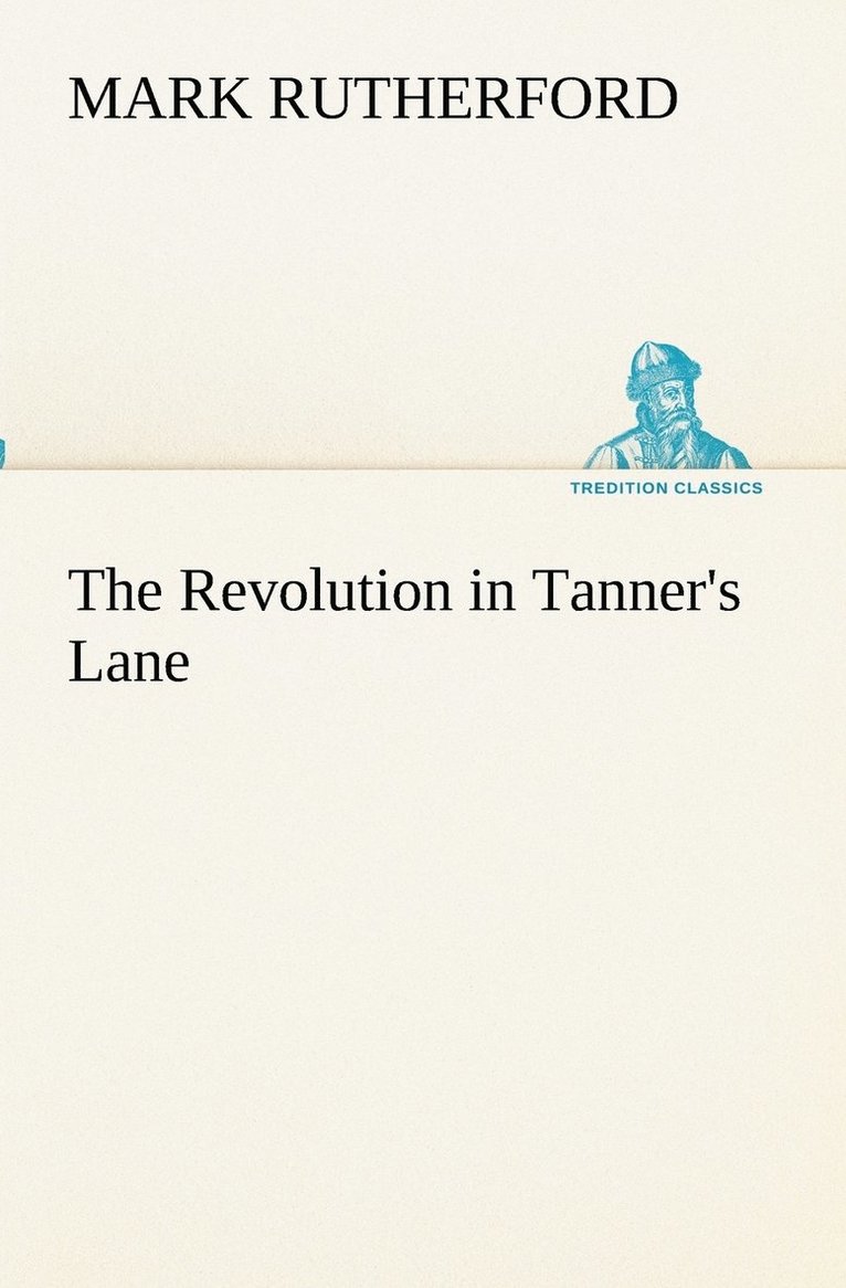 The Revolution in Tanner's Lane 1