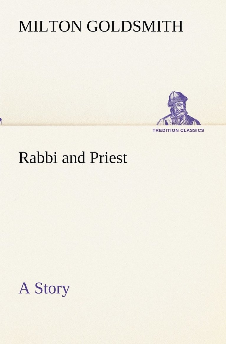 Rabbi and Priest A Story 1