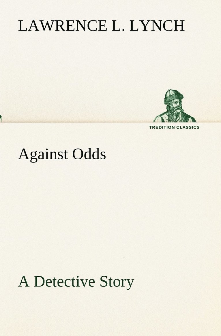 Against Odds A Detective Story 1