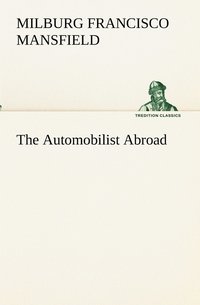 bokomslag The Automobilist Abroad