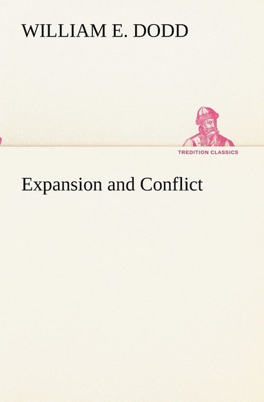 bokomslag Expansion and Conflict