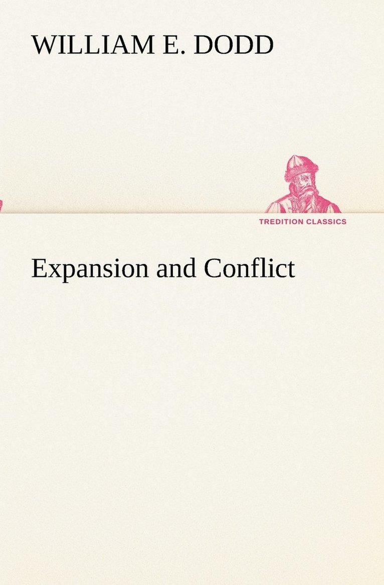 Expansion and Conflict 1